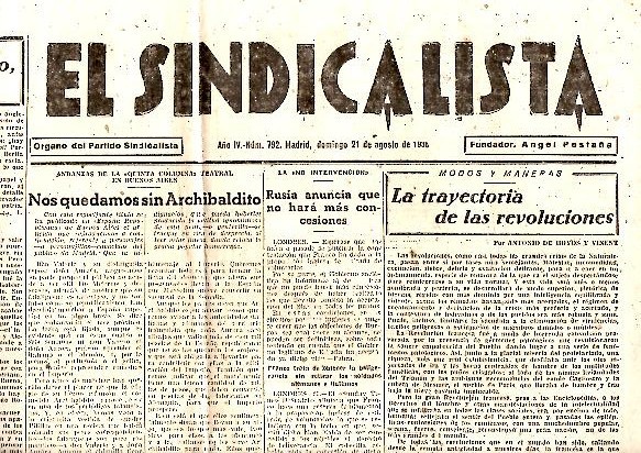 EL SINDICALISTA. ORGANO DEL PARTIDO SINDICALISTA. AÑO IV. N. 792. …