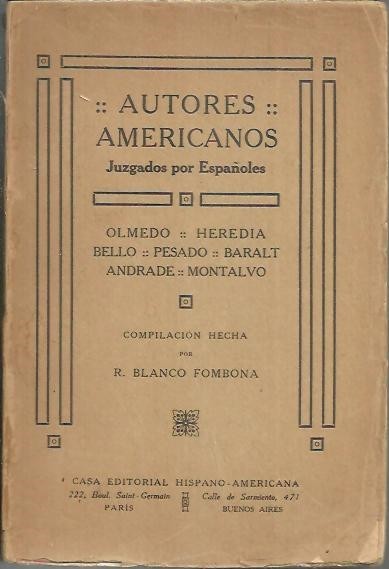 AUTORES AMERICANOS JUZGADOS POR ESPAÑOLES.