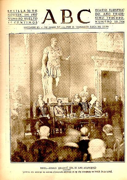 ABC. DIARIO ILUSTRADO. AÑO XXXIII. N. 10764. 30-NOVIEMBRE-1937.