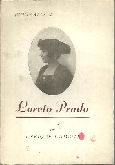 BIOGRAFIA DE LORETO PRADO.