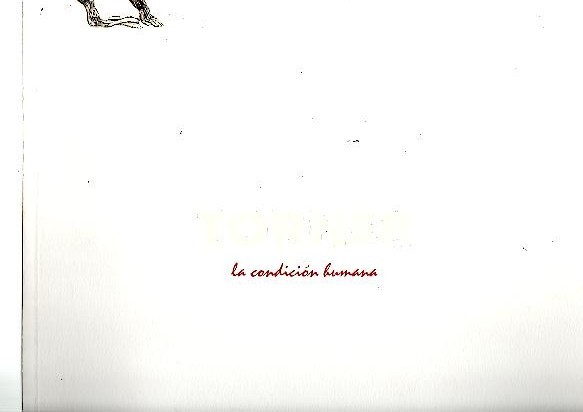 TORNER. LA CONDICION HUMANA.