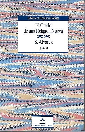 EL CREDO DE UNA RELIGION NUEVA.