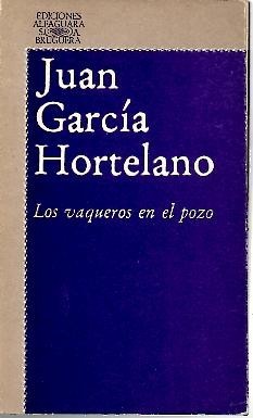 LOS VAQUEROS EN EL POZO.