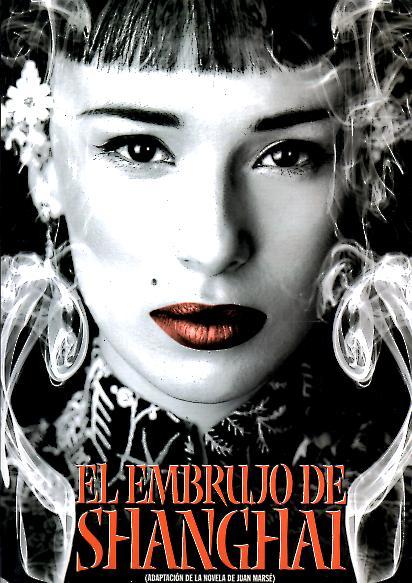 EL EMBRUJO DE SHANGHAI.