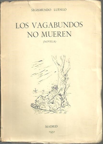 LOS VAGABUNDOS NO MUEREN.