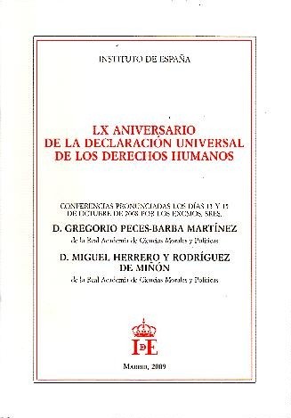 LX ANIVERSARIO DE LA DECLARACION UNIVERSAL DE LOS DERECHOS HUMANOS. …