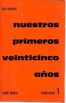NUESTROS PRIMEROS VEINTICINCO AÑOS.