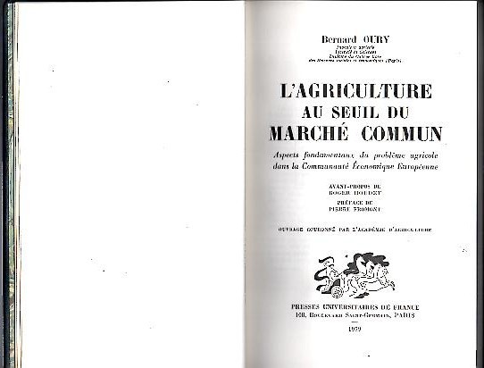 L'AGRICULTURE AU SEUIL DU MARCHE COMMUN. ASPECTS FONDAMENTAUX DU PROBLEME …