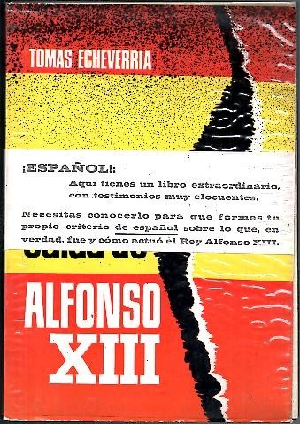 SOBRE LA CAIDA DE ALFONSO XIII. ERRORES Y LIGEREZAS DEL …