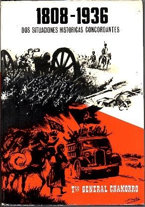 1808-1936. DOS SITUACIONES HISTORICAS CONCORDANTES.