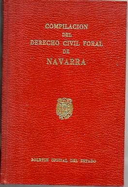 COMPILACION DEL DERECHO CIVIL FORAL DE NAVARRA.