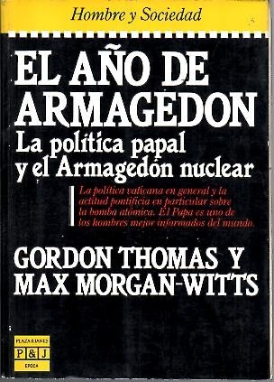 EL AÑO DE ARMAGEDON. LA POLITICA PAPAL Y EL ARMAGEDON …