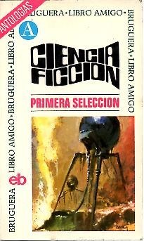 CIENCIA FICCION. PRIMERA SELECCION.
