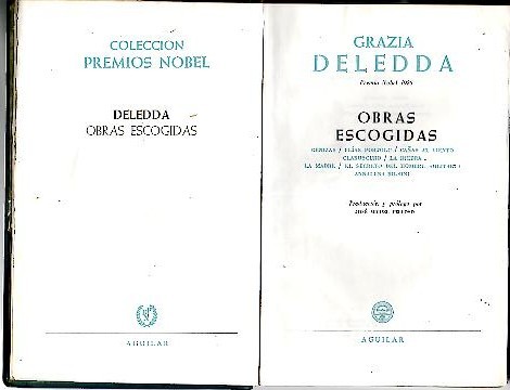 OBRAS ESCOGIDAS. I. CENIZAS. ELIAS PORTOLU. CAÑAS AL VIENTO. CLAROSCURO. …