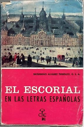 EL ESCORIAL EN LAS LETRAS ESPAÑOLAS.