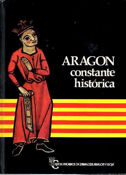 ARAGON. CONSTANTE HISTORICA.