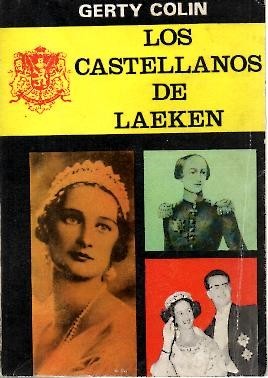 LOS CASTELLANOS DE LAEKEN.