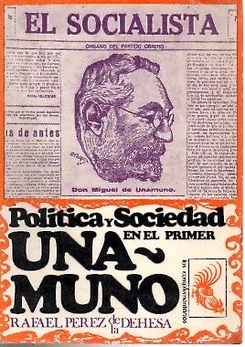 POLITICA Y SOCIEDAD EN EL PRIMER UNAMUNO 1894-1904.