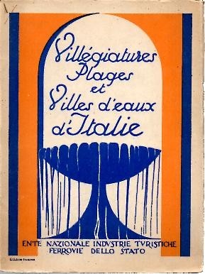 VILLEGIATURES, PLAGES ET VILLES D'EAUX D'ITALIE.