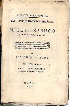 MIGUEL SABUCO. FLORILEGIO DE AUTORES Y COMENTADORES DE LA VERA …