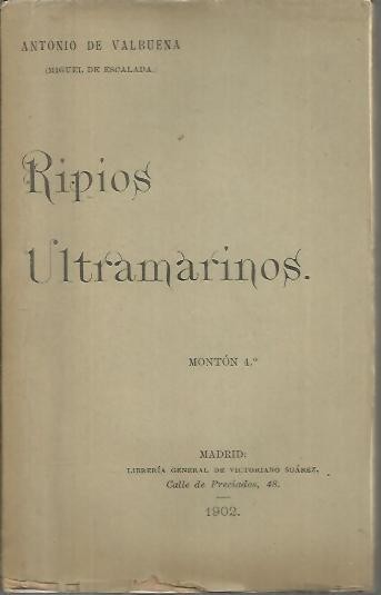 RIPIOS ULTRAMARINOS. MONTON IV.