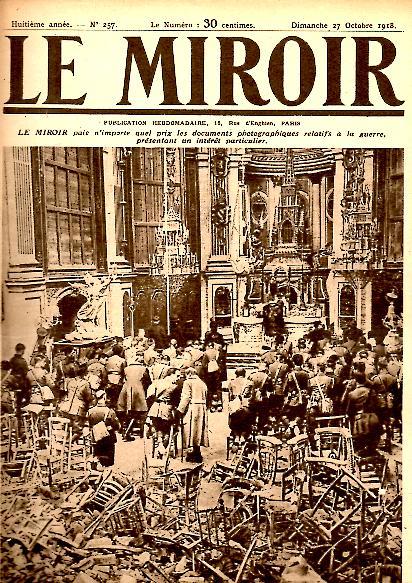 LE MIROIR. AÑO VIII. NUM. 257. 27 OCTOBRE 1918.