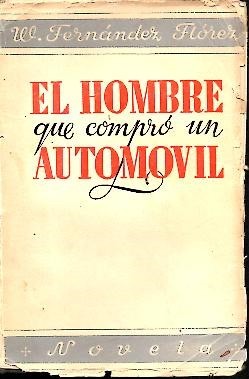 EL HOMBRE QUE COMPRO UN AUTOMOVIL.