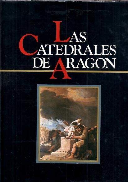 LAS CATEDRALES DE ARAGON.