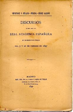 DISCURSOS LEIDOS ANTE LA REAL ACADEMIA ESPAÑOLA EN LAS RECEPCIONES …