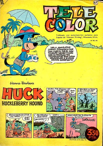 TELECOLOR. HANNA BARBERA. HUCK HUCKLEBERRY HOUND. AÑO II. NUM. 67. …