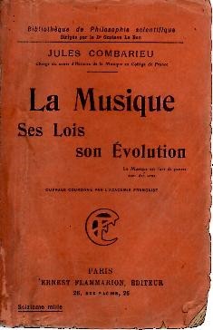 LA MUSIQUE. SES LOIS. SON EVOLUTION.