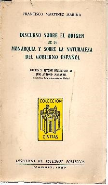 DISCURSO SOBRE EL ORIGEN DE LA MONARQUIA Y SOBRE LA …