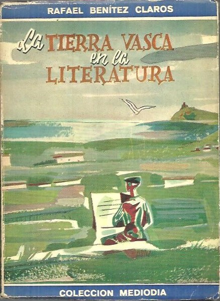 LA TIERRA VASCA EN LA LITERATURA.