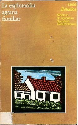 SITUACION Y PERSPECTIVAS DE LA AGRICULTURA FAMILIAR EN ESPAÑA.
