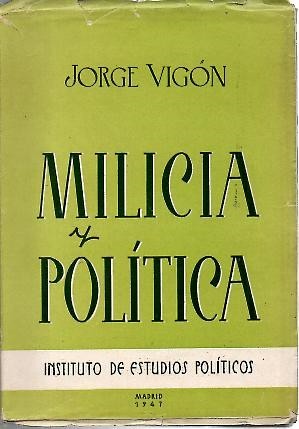 MILICIA Y POLITICA.