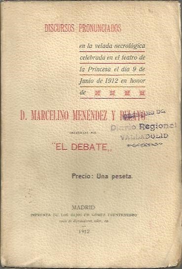 DISCURSOS PRONUNCIADOS EN LA VELADA NECROLOGICA CELEBRADA EN EL TEATRO …