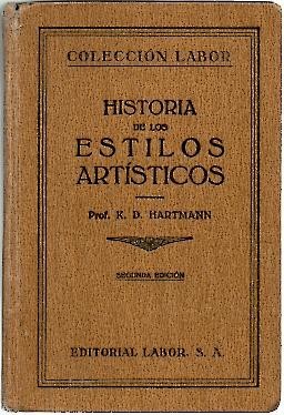 HISTORIA DE LOS ESTILOS ARTISTICOS.