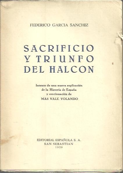 SACRIFICIO Y TRIUNFO DEL HALCON.