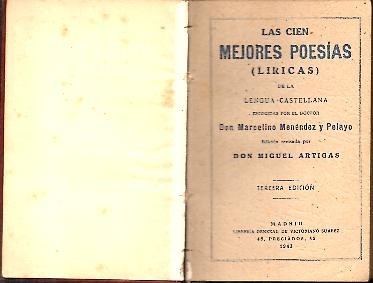 LAS CIEN MEJORES POESIAS (LIRICAS) DE LA LENGUA CASTELLANA.