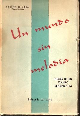 UN MUNDO SIN MELODIA. NOTAS DE UN VIAJERO SENTIMENTAL.