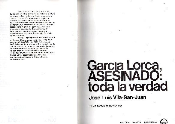 GARCIA LORCA ASESINADO. TODA LA VERDAD.