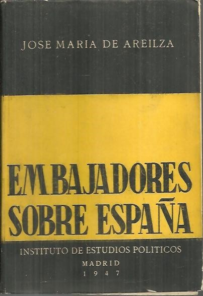 EMBAJADORES SOBRE ESPAÑA.