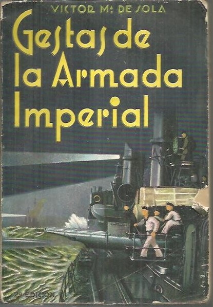 GESTAS DE LA ARMADA IMPERIAL.