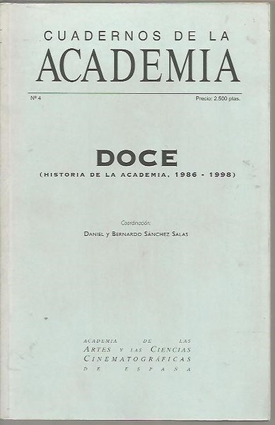 CUADERNOS DE LA ACADEMIA. N. 4. NOVIEMBRE 1998. DOCE (HISTORIA …