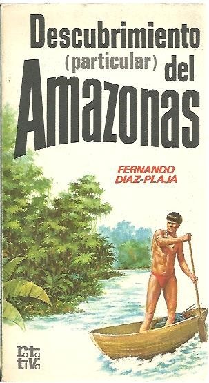 DESCUBRIMIENTO (PARTICULAR) DEL AMAZONAS.