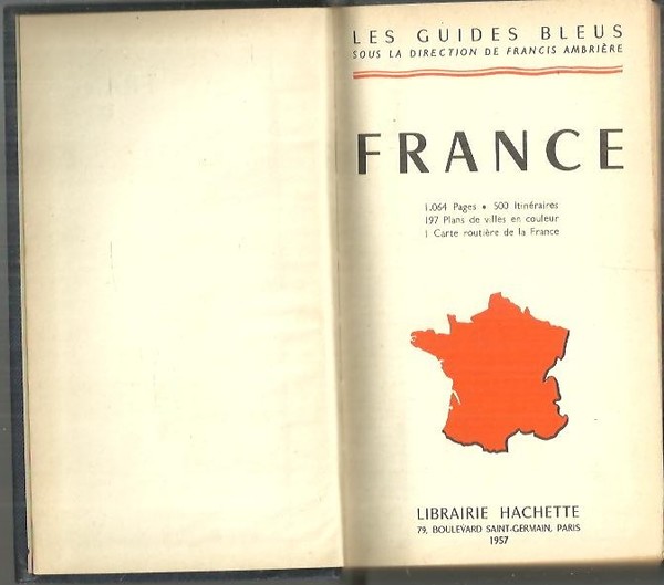 LES GUIDES BLEUS. FRANCE.