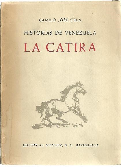 HISTORIAS DE VENEZUELA. LA CATIRA.