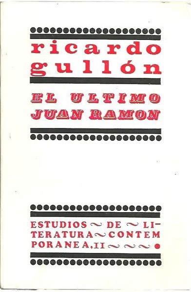 EL ULTIMO JUAN RAMON. ASI SE FUERON LOS RIOS.