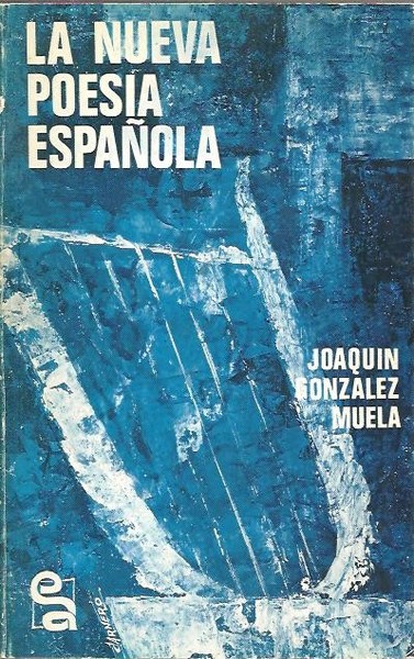 LA NUEVA POESIA ESPAÑOLA.