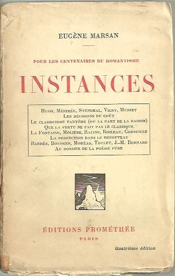 POUR LES CENTENAIRES DU ROMANTISME. INSTANCES. HUGO, MERIMEE, STENDHAL, VIGNY, …